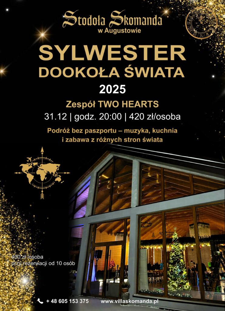 Sylwester Dookoła Świata Stodoła Skomanda w Augustowie